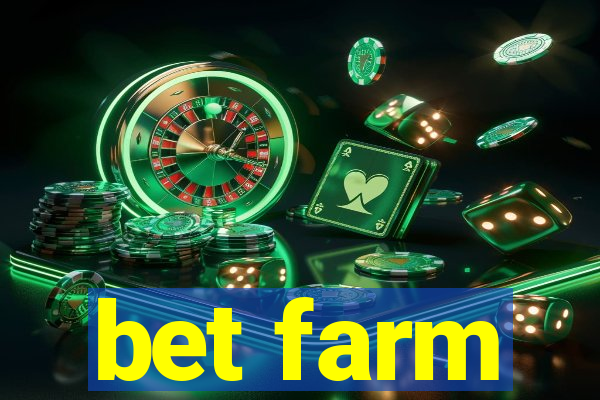 bet farm